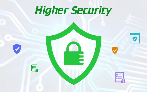 Higher Security